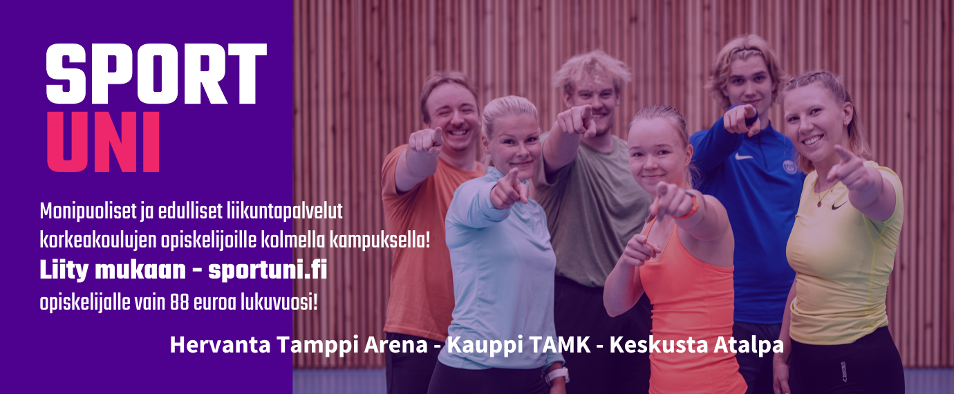 Monipuoliset ja edulliset liikuntapalvelut korkeakoulujen opiskelijoille kolmella kampuksella! Liity mukaan - Sportuni.fi. Opiskelijalle vain 88 euroa lukuvuosi! Hervanta Tamppi Arena - Kauppi Tamk - Keskusta Atalpa